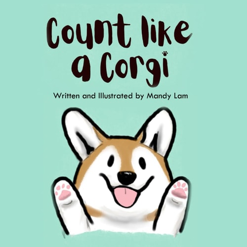 Count Like a Corgi A Counting Book with a Furry Friend