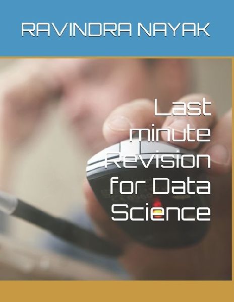 Last minute Revision for Data Science