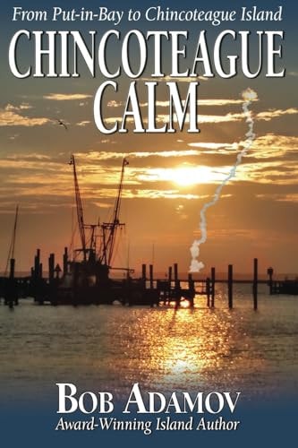 Chincoteague Calm Put-in-Bay to Chincoteague Island