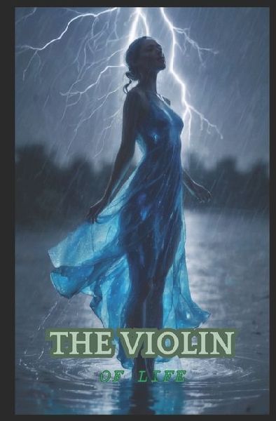 THE VIOLIN OF LIFE: power of music