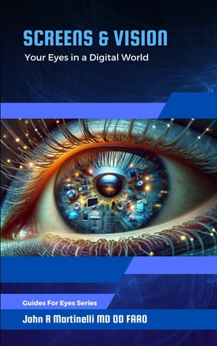 Screens & Vision Your Eyes in a Digital World