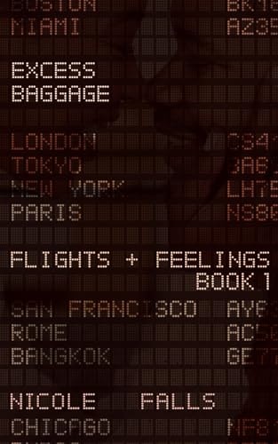 Excess Baggage (Flights & Feelings)