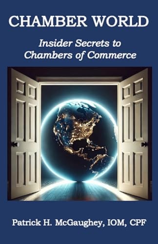 Chamber World Insider Secrets to Chambers of Commerce