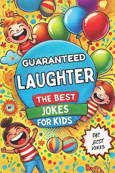 Guaranteed Laughter: The Best Jokes for Kids: Micro Book