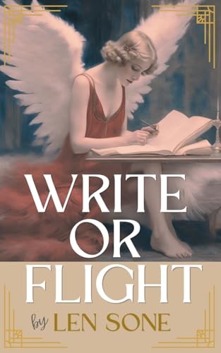 Write Or Flight The Writer's Guide to Ending Procrastination, Building a Consistent Writing Practice, and Finally Completing Your Book