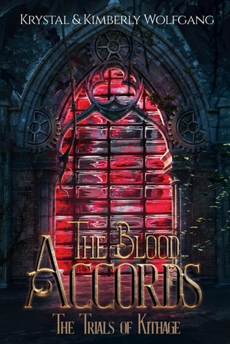 The Blood Accords The Trials of Kithage