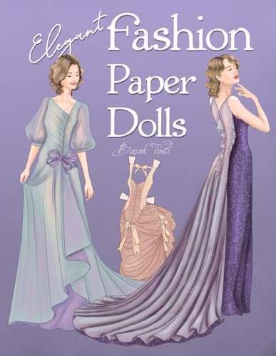 Elegant Fashion Paper Dolls Dress Up Collection with Glamorous Gowns
