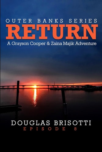 Return: A Grayson Cooper & Zaina Majik Adventure (Outer Banks Series)