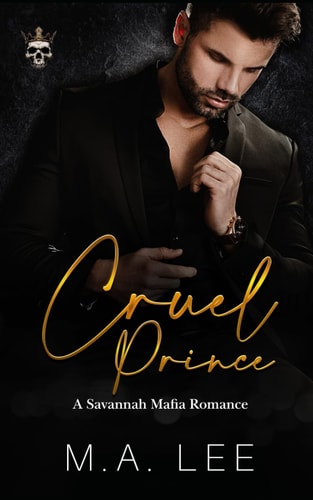 CRUEL PRINCE A Savannah Mafia Romance Book