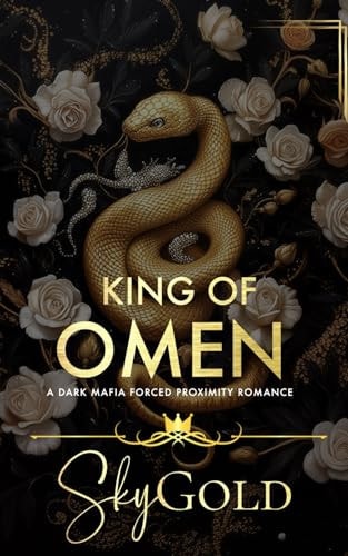 King of Omen A Dark Mafia Forced Proximity Romance