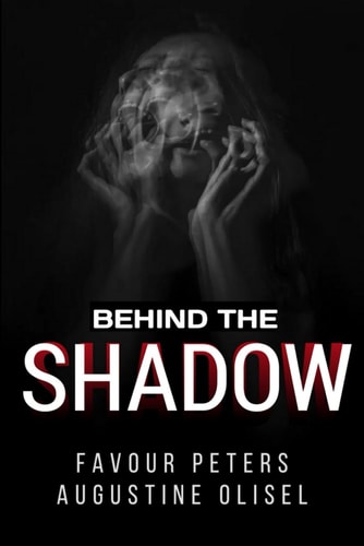 Behind The Shadows