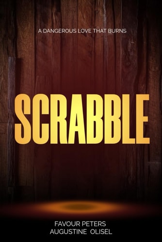 Scrabble A Dangerous Love That Burns