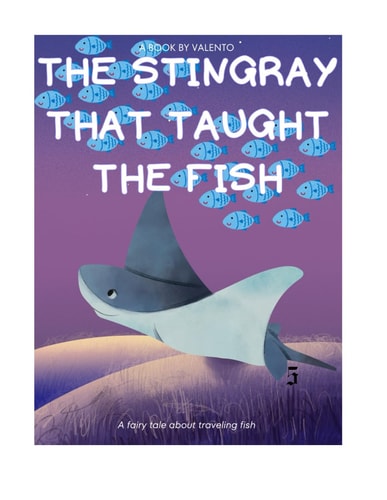 The Stingray that Taught the Fish