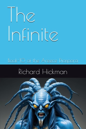 The Infinite Book-10 of the Areece Diaspora