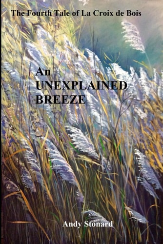 An Unexpected Breeze The Fourth Tale of La Bois de Croix