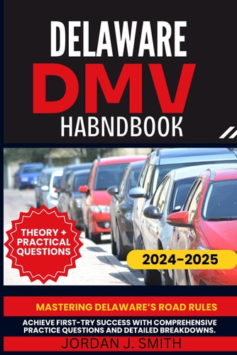 Delaware DMV Handbook Mastering Delaware's Road Rules