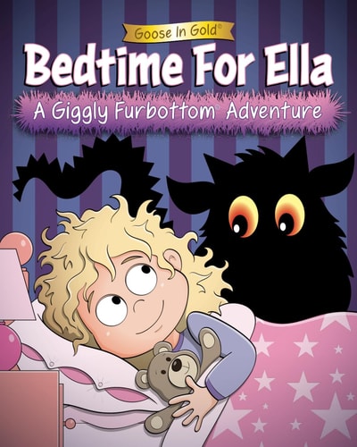 Bedtime For Ella A Giggly Furbottom Adventure