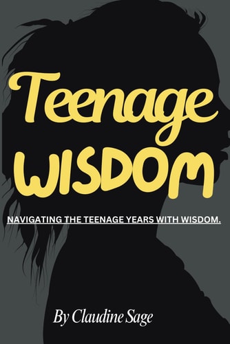Teenage Wisdom