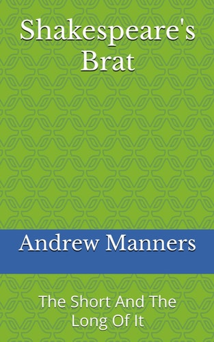 Shakespeare's Brat The Short And The Long Of It