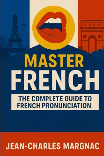 Master French To Sound Like French People