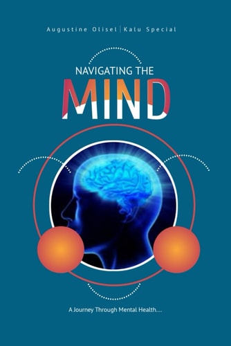 Navigating the Mind A Journey Through Mental Health