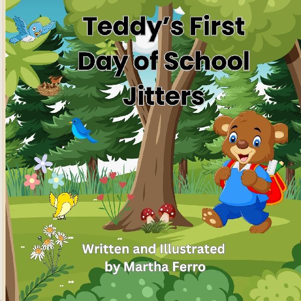 Teddys First Day of School Jitters