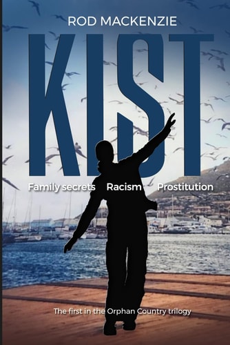 Kist The First Part of the Orphan Country Trilogy
