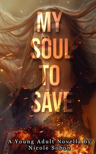 My Soul to Save A Young Adult Novella