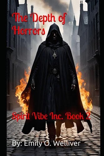 The Depth of Horrors Spirit Vibe Inc. Book 2
