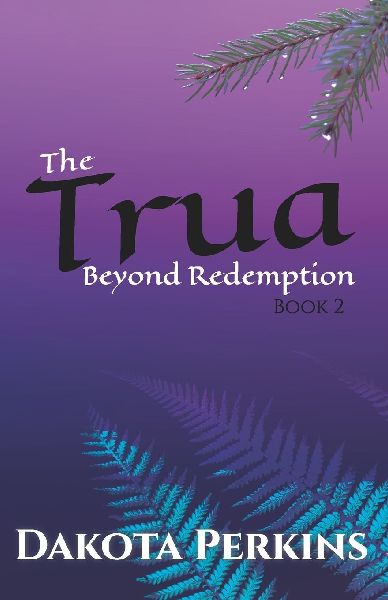 The Trua: Book Two