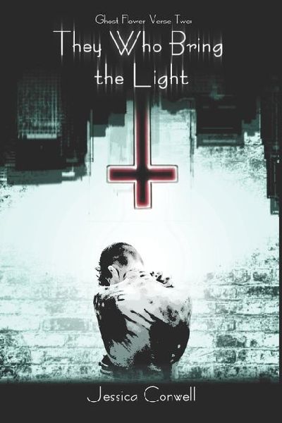 They Who Bring the Light: Ghost Flower Verse Two