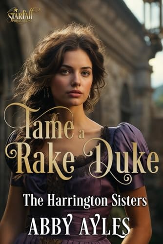 TAME A RAKE DUKE Historical Regency Romance Novel