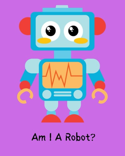 Am I A Robot?