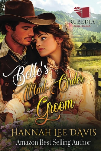 BELLE'S MAIL-ORDER GROOM A Western Historical Romance Book