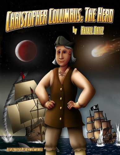 Christopher Columbus The Hero: The Children's Book