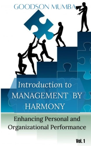 Introduction to Management by Harmony Enhancing Personal and Organizational Performance