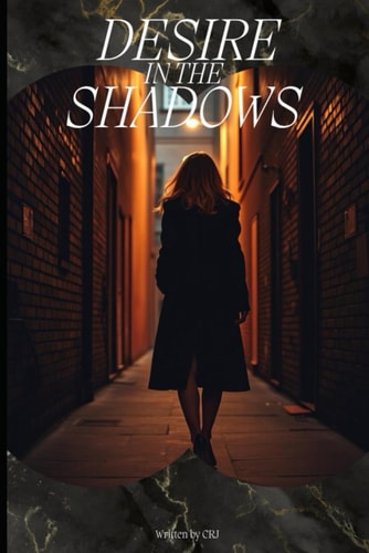 Desire in the Shadow