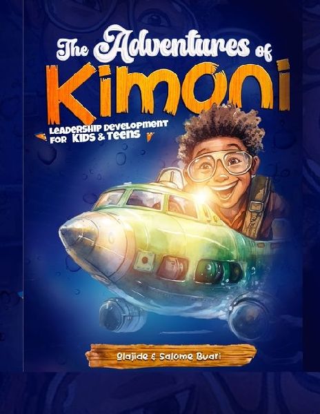 The Adventures of Kimoni: Leadership Development for Kids and Teens