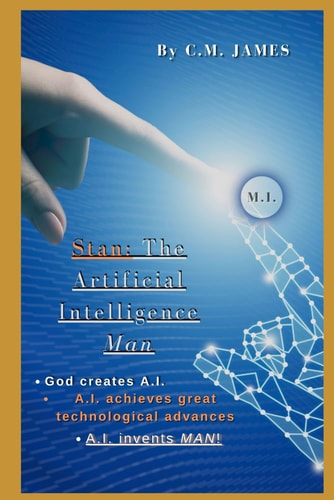 STAN The Artificial Intelligence Man
