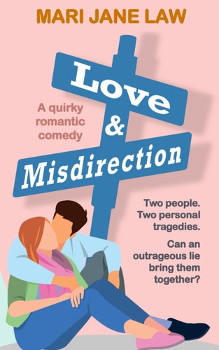 Love & Misdirection A Quirky Romantic Comedy