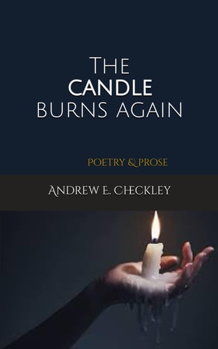 The Candle Burns Again