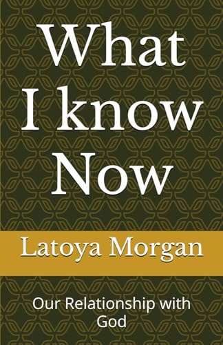 What I Know Now