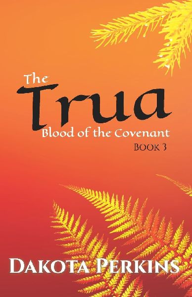 The Trua: Book Three
