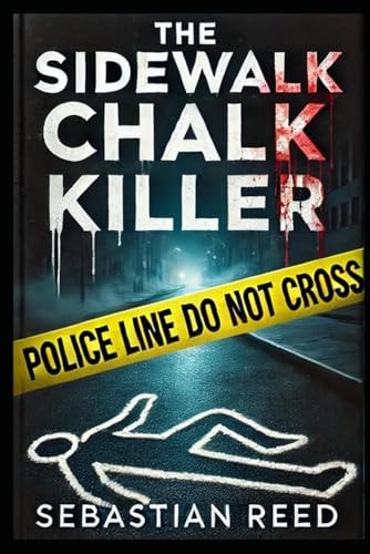The Sidewalk Chalk Killer