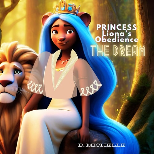 Princess Liona's Obedience The Dream