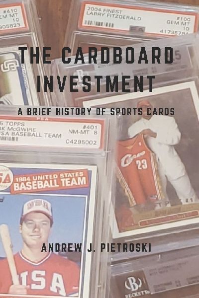 The Cardboard Investment: A Brief History of Sports Cards