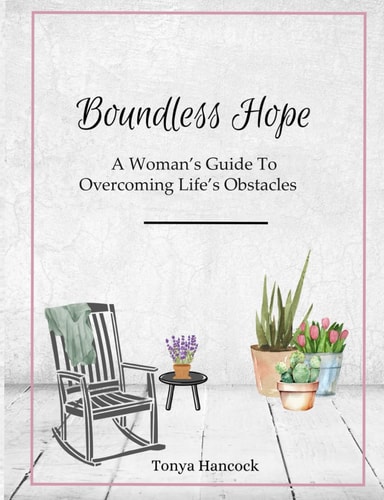 Boundless Hope A Woman's Guide To Overcoming Life's Obstacles