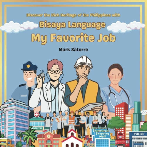 Bisaya Language My Favorite Job