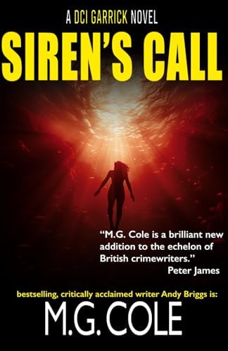 SIREN'S CALL: A DCI Garrick Thriller - book 8 (DCI Garrick Crime Thrillers)