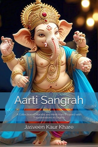 Aarti Sangrah A Collection of Marathi and Hindi Aarti (Prayers) with Transliterations in English
